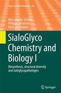 SialoGlyco Chemistry and Biology I