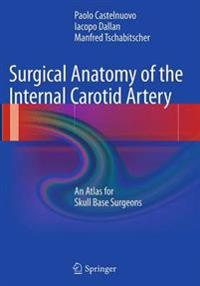 Surgical Anatomy of the Internal Carotid Artery
