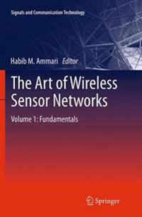 The Art of Wireless Sensor Networks