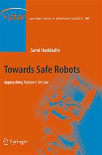 Towards Safe Robots
