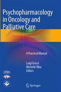 Psychopharmacology in Oncology and Palliative Care