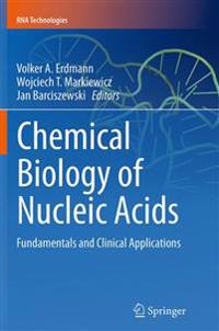 Chemical Biology of Nucleic Acids
