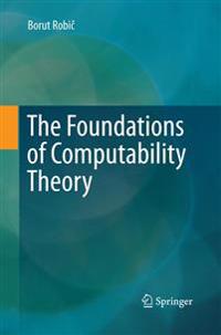 The Foundations of Computability Theory