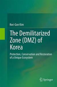 The Demilitarized Zone (DMZ) of Korea