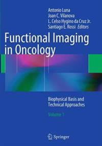 Functional Imaging in Oncology