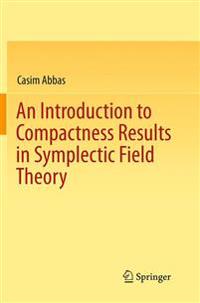An Introduction to Compactness Results in Symplectic Field Theory