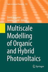 Multiscale Modelling of Organic and Hybrid Photovoltaics