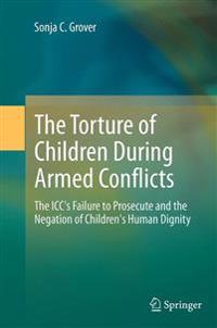 The Torture of Children During Armed Conflicts