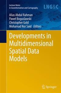 Developments in Multidimensional Spatial Data Models