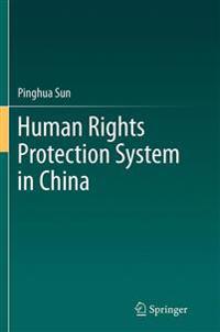 Human Rights Protection System in China