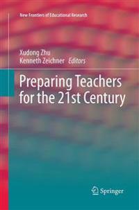 Preparing Teachers for the 21st Century