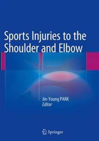 Sports Injuries to the Shoulder and Elbow
