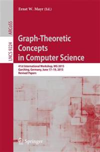 Graph-Theoretic Concepts in Computer Science - Häftad (9783662531730 ...