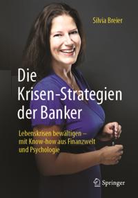 Die Krisen-Strategien der Banker