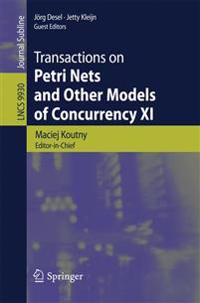 Transactions on Petri Nets and Other Models of Concurrency XI