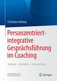 Personzentriert-integrative Gesprächsführung im Coaching