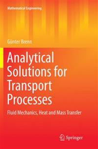 Analytical Solutions for Transport Processes
