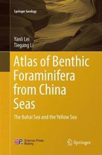 Atlas of Benthic Foraminifera from China Seas