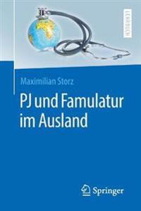 PJ und Famulatur im Ausland