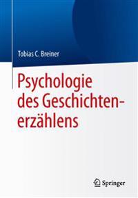 Psychologie des Geschichtenerzählens
