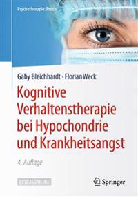 Kognitive Verhaltenstherapie bei Hypochondrie und Krankheitsangst