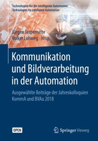 Kommunikation und Bildverarbeitung in der Automation