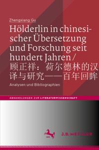 Hölderlin in chinesischer Übersetzung und Forschung seit hundert Jahren / ???:??????????——????