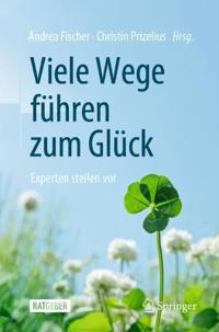 Viele Wege führen zum Glück