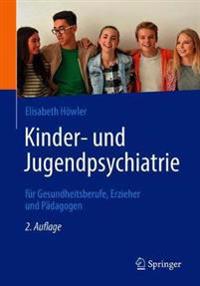 Kinder- und Jugendpsychiatrie für Gesundheitsberufe, Erzieher und Pädagogen