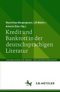 Kredit und Bankrott in der deutschsprachigen Literatur