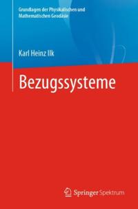 Grundlagen der Physikalischen und Mathematischen Geodäsie