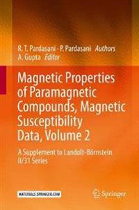 Bokomslag för "Magnetic Properties of Paramagnetic Compounds, Magnetic Susceptibility Data, Volume 2"