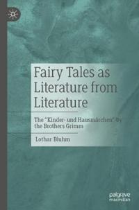Fairy Tales as Literature of Literature
