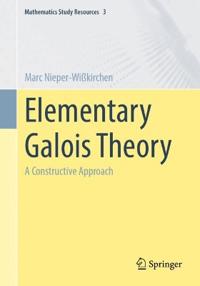Elementary Galois Theory