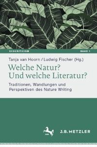 Welche Natur? Und welche Literatur?