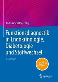 Funktionsdiagnostik in Endokrinologie, Diabetologie und Stoffwechsel