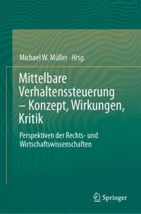 Mittelbare Verhaltenssteuerung – Konzept, Wirkungen, Kritik