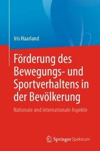 Förderung des Bewegungs- und Sportverhaltens in der Bevölkerung