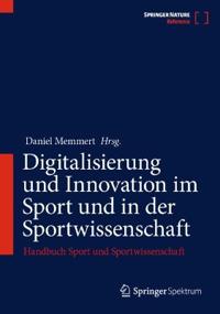 Digitalisierung und Innovation im Sport und in der Sportwissenschaft