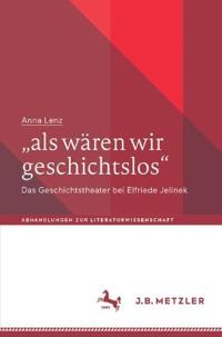 „als wären wir geschichtslos“