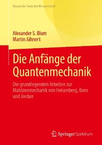 Die Anfänge der Quantenmechanik