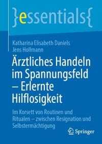 Ärztliches Handeln im Spannungsfeld - Erlernte Hilflosigkeit