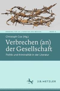 Verbrechen (an) der Gesellschaft