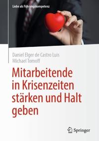 Mitarbeitende in Krisenzeiten stärken und Halt geben