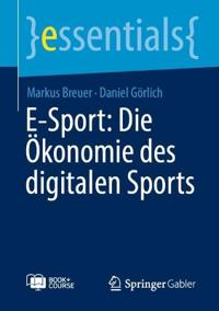 E-Sport: Die Ökonomie des digitalen Sports