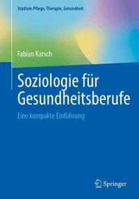 Soziologie für Gesundheitsberufe