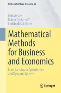 Mathematical Methods for Business and Economics