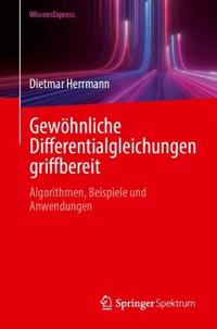 Gewöhnliche Differentialgleichungen griffbereit