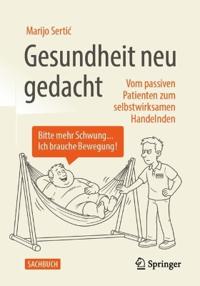 Gesundheit neu gedacht