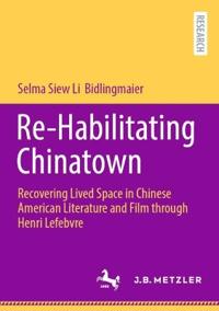 Re-Habilitating Chinatown
